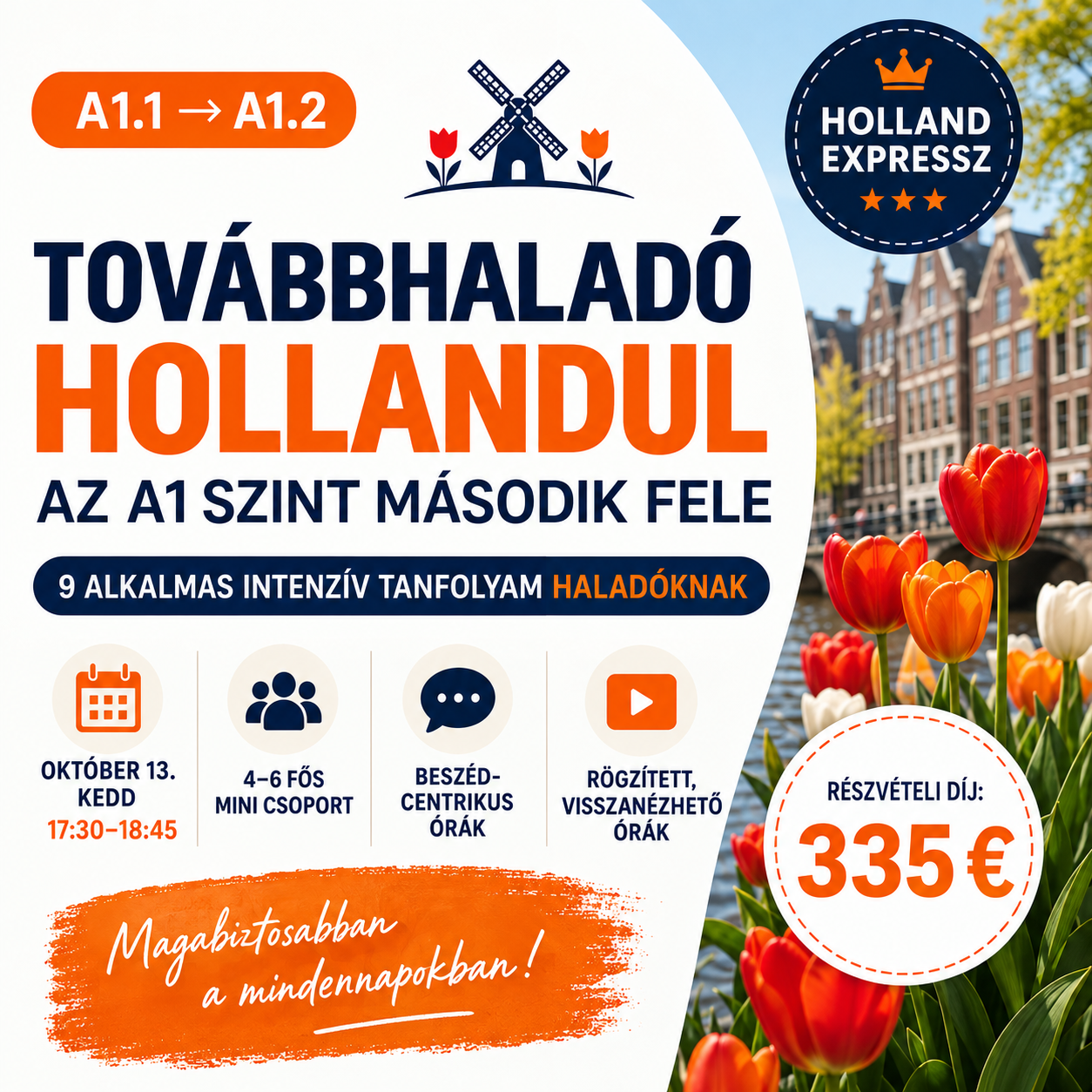 🎯 MAGABIZTOSABB HOLLANDUL – A1.1 → A1.2