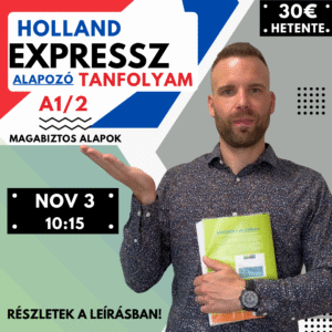 Holland Expressz szuperaktív alapozó holland tanfolyam