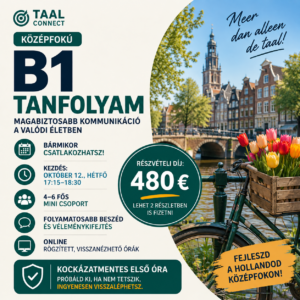 🇳🇱 MAGABIZTOSAN B1 FELÉ – B1 holland tanfolyam - hétfő este